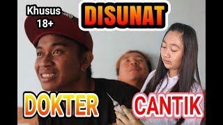 Disunat dokter cantik - Film pendek lucu