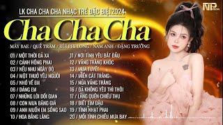 Siêu Phẩm Cha Cha Cha Rumba Nhạc Trẻ 2024 - Một Thời Đã Xa - Album Cha Cha Cha Nhạc Trẻ Hay Nhất