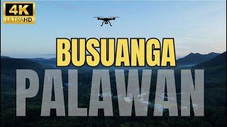 BUSUANGA , PALAWAN | 4K DRONE FOOTAGES