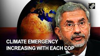 Climate emergency increasing with each COP: Jaishankar