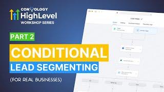 HighLevel: Conditional Lead Segmentation