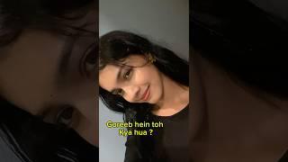 Goreeb hein toh kya hua?| soma official| #youtubeshorts #fun #ytshorts #shorts