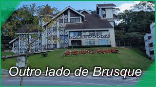 Brasil de Primeiro Mundo - Brusque - SC | Souza Cruz, Jardim Maluche e Centro Histórico