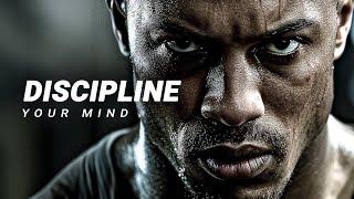DISCIPLINE YOUR MIND - Best Motivational Speech