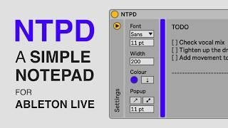 NTPD: A Simple Notepad for Ableton Live (2025 Update)