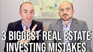 The 3 BIGGEST Real Estate Investing Mistakes