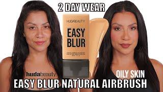 Good on Oily Skin? HUDA BEAUTY EASY BLUR NATURAL AIRBRUSH FOUNDATION + 2 DAY WEAR | MagdalineJanet