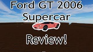 Ford GT 2006 Supercar Review in Vehicle Simulator (Roblox)