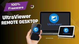 Ultraviwer remote desktop software full review 2024 | Best free alternative to TeamViewer