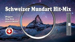 Schweizer Mundart Hit-Mix | Best Of Reggae, Hip-Hop & Dance Music