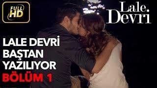 Lale Devri 1. Bölüm / Full HD (Tek Parça) - Lale Devri Baştan Yazılıyor