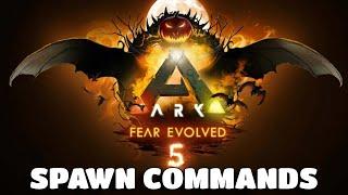 ARK Fear Evolved 5 SPAWN COMMANDS AND SHOWCASE