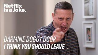 Darmine Doggy Door Full Sketch | I Think You Should Leave with Tim Robinson | Netflix Is a Joke