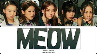 MEOVV - MEOW (ПЕРЕВОД | КИРИЛЛИЗАЦИЯ | COLOR CODED LYRICS)