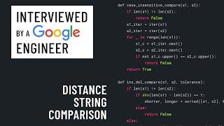 Python interview with a Google engineer: Edit distance string comparison