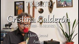 TRIBUTO CRISTINA CALDERÓN (24.05.1928 - 16.02.2022)