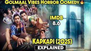 2025 Bollywood Latest Horror KAPKAPI Movie explained in Hindi | Horror movie explained in Hindi
