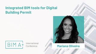 Integrated BIM tools for Digital Building Permit - Mariana Ataide Reis De Oliveira