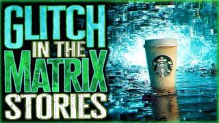 9 True GLITCH IN THE MATRIX Stories To Make Your Wednesday Wild