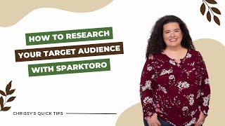 How to Research Your Target Audience with SparkToro