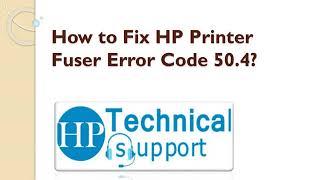 How to Fix HP Printer Fuser Error Code 50 4