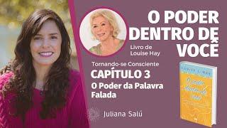 O Poder Dentro de Você - Louise Hay (Capítulo 3)