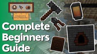 Complete Beginners Guide to Immersive Engineering