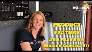 Product Review: Axis Rear View Mirror Camera Kit | Accelerate Auto Electrics & Air Conditioning