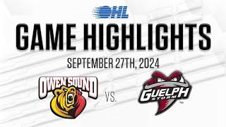 OHL Highlights: Owen Sound Attack @ Guelph Storm Sept. 27, 2024