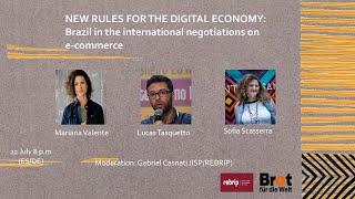 NEW RULES FOR THE DIGITAL ECONOMY:  Brazil in the international negotiations on e-commerce