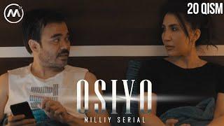 Osiyo (milliy serial) 20-qism | Осиё (миллий сериал) 20-қисм