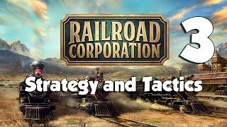 Railroad Corporation Strategy & Tactics 3: An Engine for Every Occasion