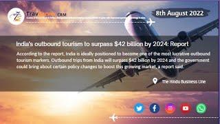 India's outbound tourism to surpass $42 billion by 2024: Report