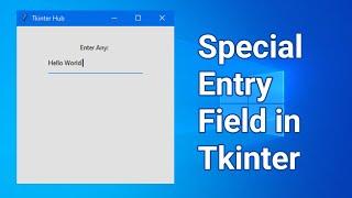 Create Special Entry Field Using Tkinter | Tkinter Entry box