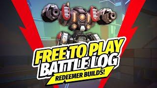 F2P Battle Log Ep6: Redeemer Builds| Gear Hub | Mech Arena