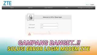 [100% SOLVED] Gagal Login Username Password ZTE Wifi Indihome