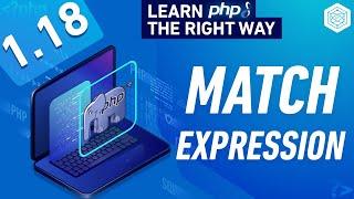 PHP Match Expression - Match vs Switch - Full PHP 8 Tutorial