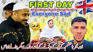 First Day At Home Without Idrees Azam  Sary Ghar Waly Sad Ho Gye || Family Vlog