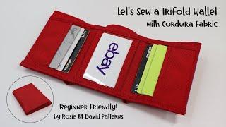 Let's Sew a Trifold Wallet with Cordura Fabric by Rosie & David Patterns