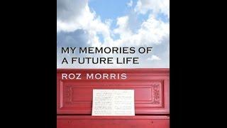 60 Second Review: My Memories of a Future Life by Roz Morris