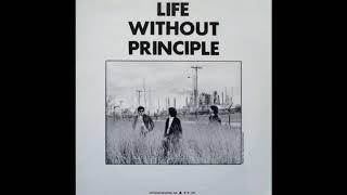 Life Wiithout Principle - Much Too Much (1989)