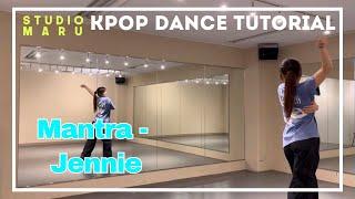 Mantra - Jennie ダンスレクチャー｜KPOP Dance Tutorial｜Dance Studio MARU  (konomi)