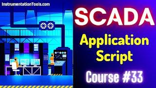 SCADA Tutorial 33 - Application Script | Intouch SCADA Scripts