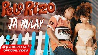 JA RULAY - PELO RIZO ‍ (Prod. by Daro X Dave Produce) [Official Video by Freddy Loons] #Repaton