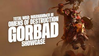 Total War: WARHAMMER III - Gorbad Gameplay Showcase