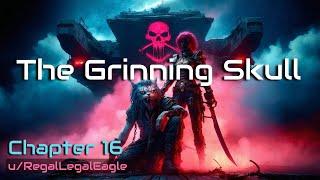 HFY Stories: The Grinning Skull - Chapter 16 | Pirates, Blood, and Betrayal.