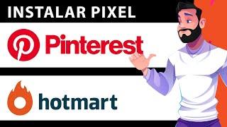 Como Instalar o PIXEL DO PINTEREST na Hotmart (Rápido e Fácil) 2024