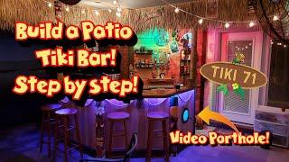 Build an Amazing Patio Tiki Bar & Video Porthole #Tiki #Palapa 