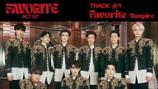 NCT 127 'Favorite (Vampire)' (Official Audio) | Favorite - The 3rd Album Repackage