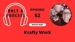052 - Krafty Work